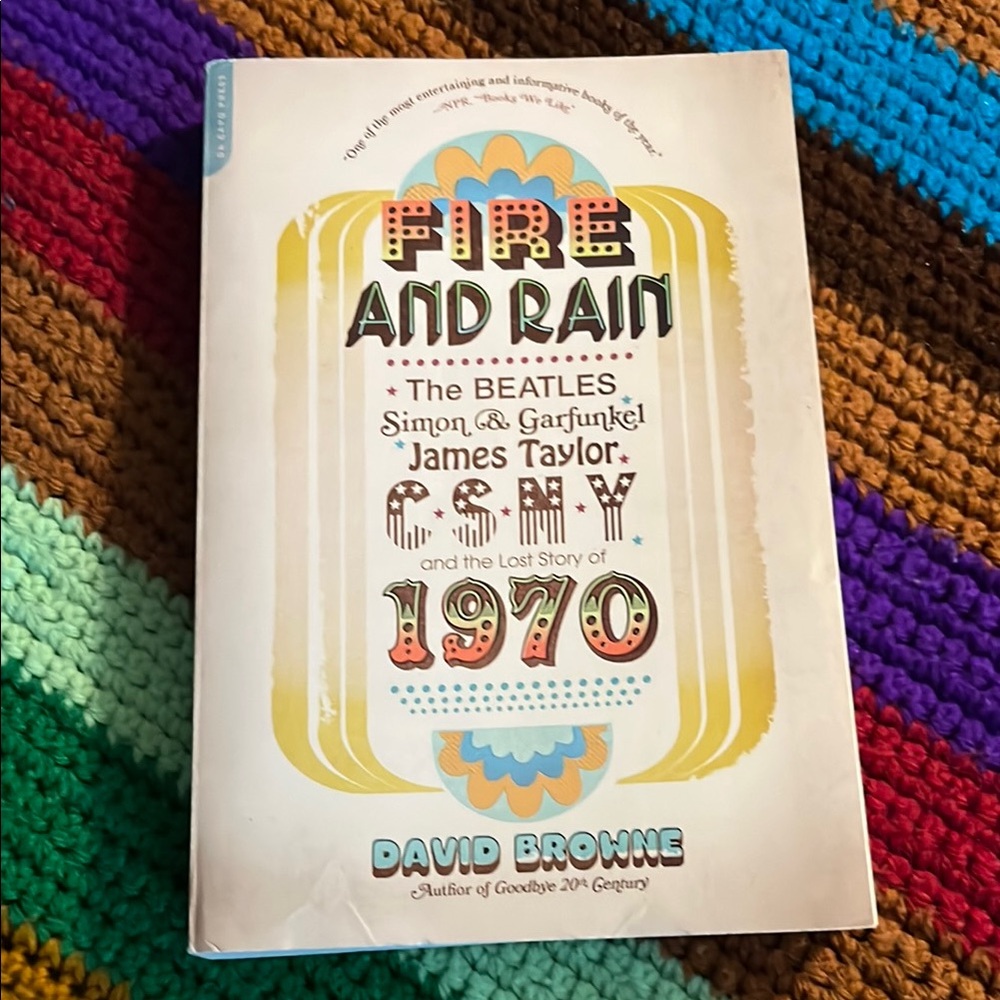 Fire and Rain by David Browne